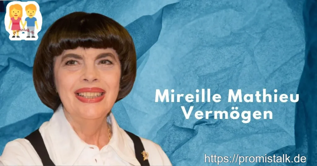 Mireille Mathieu Vermogen